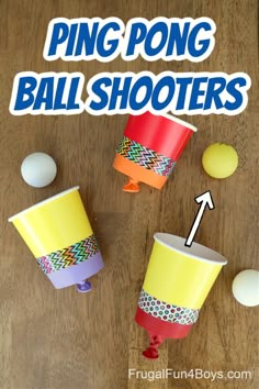 ping pong balls and paper cups on a table with the words ping pong ball shooters