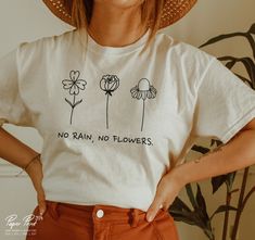 Gardening Svg, Plant Svg, Wildflower Svg, Svg For Shirts, Flower Print Shirt, Flowers Svg, No Rain No Flowers, Nature Shirts, No Rain