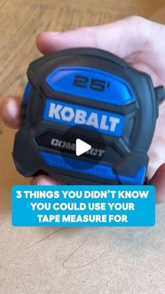 a hand holding a tape measure with the text 3 things you didn't know you could use your tape measure for