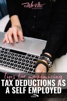 a woman typing on her laptop with the text tips for achieving tax deductions as a self - employee