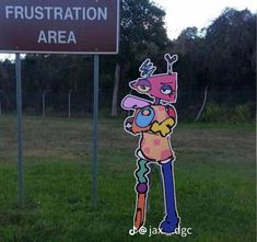 there is a sign that says frustration area with a cartoon figure in front of it