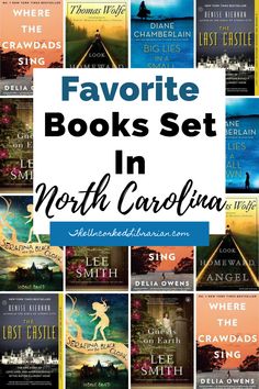 favorite books set in North Carolina with book covers for The Last Castle, Serafina and the Black Cloak, Where The Crawdads Sing, Guests On Earth, Look Homeward Angel, and Big Lies In A Small ROwn Serafina And The Black Cloak, The Last Castle, Where The Crawdads Sing, Young Adult Books, Black Cloak, Diverse Books