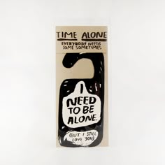 Reversible Door Hanger, Door Hanger Design, Alone Time, Still Love You, Room Doors, Saved Items, 로고 디자인, Door Hanger, Door Hangers