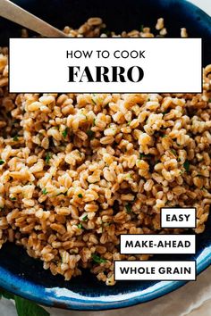 farro rice in a blue bowl with the words how to cook farro on it