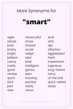 a poster with the words smart and more syonomyms for smart written on it