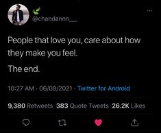 the tweet is being used to describe people that love you, care about how they make you feel