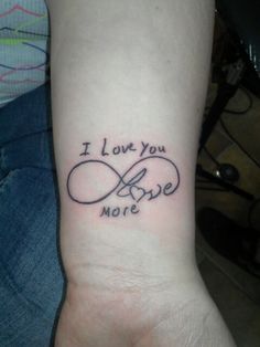 i love you more tattoo on the wrist