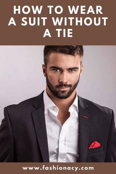 How to Wear a Suit Without a Tie Suits Men Without Tie, Suit Without Tie Mens, Men Suit Without Tie, Suits Without Ties Mens, Mens Suit Without Tie, Tux Without Tie, Men Suit No Tie, No Tie Suit Style, Men’s Suit No Tie