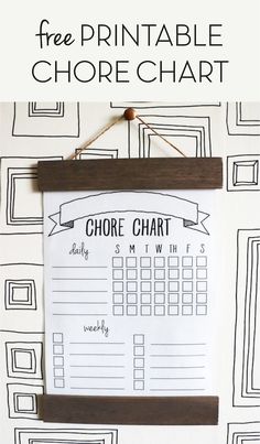 a printable chore chart hanging on a wall with the text free printable chore chart