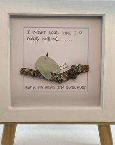 Stunning Unique Gift / Present Gift Cornish Sea Glass bird lying down on driftwood branch  Handwritten quote " I Might Look Like I'm Doing NothingBut In My Head I'm Quite Busy" Comes Professionally Framed measuring 18cm x 18cm . Ready for hanging. All the glass and driftwood used is collected from local beaches in Cornwall and then used in my Arts and Gifts. Each one is unique in design due to the nature of the materials used  Any questions please let me know. Seaglass Quotes, Seaglass Poem, Doy Beach Glass Gifts, Friends Beach Glass Art, Handwritten Quote, Sea Glass Diy, Sea Glass Artwork, Sea Glass Gifts Inspire Uplift ⭐