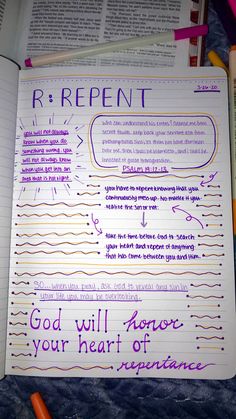 an open book with writing on it next to pencils and paper notes that read, god will ignore your heart of reppenance