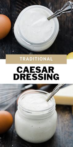 an egg yogurt in a jar with the words traditional caesar dressing