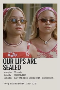 two girls wearing sunglasses and one has a pink bandana on her head with the words our lips are sealed