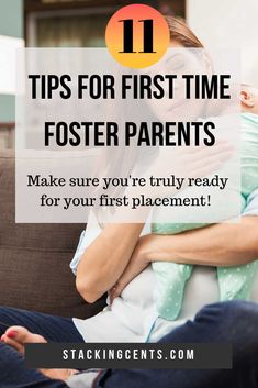 a woman holding a baby in her arms with the text 11 tips for first time fosterer parents