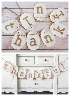 an old dresser has been decorated with fabric letters and garlands to spell out the word thank