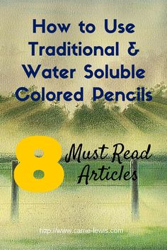 the cover of an article about how to use traditional and water soluble colored pencils