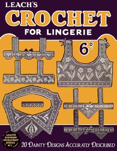 "15 Pages. (PDF - EBook - Digital Download) This is the first edition of the rare Leach's Sixpenny series, originally published nearly a century ago. In this book is a beautiful selection of patterns for crocheted lace collars and yokes for brassieres, camisoles and chemises. the designs include beautiful floral designs of roses, morning glories, primroses, shamrocks and beautiful edelweiss. Other notable patterns include diamonds, a crescent and a lovely \"lover's knot\"." Crochet Lingerie, Crochet Rug Patterns, Knitting Books, Crochet Rug, Crochet Edging, Lace Collar