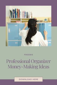 a woman is standing in front of a bookcase with the title professional organizer money - making ideas