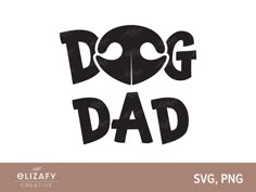 the word dog dad is written in black on a white background with an oval shape