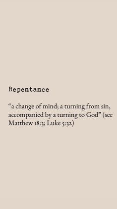 an image with the words repentance in white and black text on it,