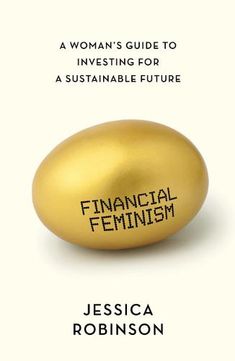 a golden egg with the words financial feminist on it's side, and an image of