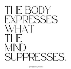 Repressed emotions and traumas can lead to physical ailments. Feel your emotions. Work through your trauma. Confront dont hide from your problems. Your body will thank you. #healing #embodiment #bodymindconnection Feel Your Emotions, Mind Connection, Repressed Emotions, Breath In Breath Out, Healing Quotes, Healing Journey, Physics, Coaching, Medicine