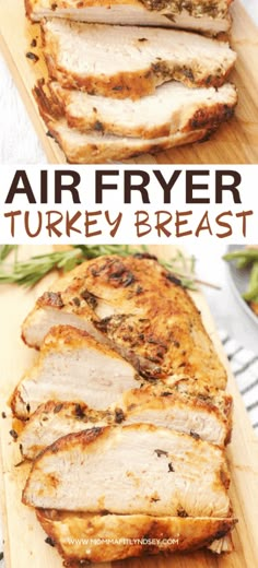 air fryer turkey breast on a cutting board with text overlay that says air fryer turkey breast