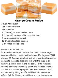 the recipe for orange cream fudge is shown