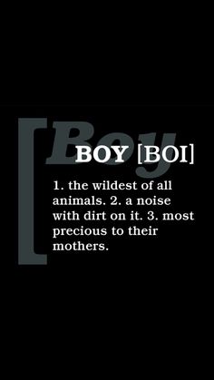 a black and white poster with the words boy boi