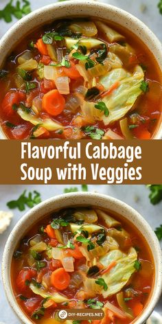 two bowls filled with vegetable cabbage soup and the words, flavorful cabbage soup with veggies