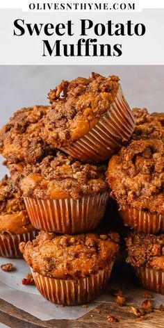 several muffins stacked on top of each other with the words sweet potato muffins above them