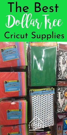 the best dollar tree cricut supplies on display in a store with text overlay that reads, the best dollar tree cricut supplies