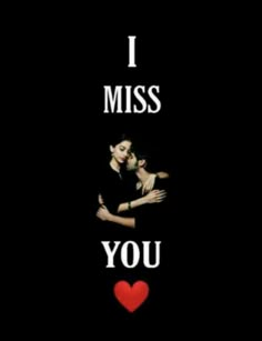 two people are kissing in front of a black background with the words i miss you