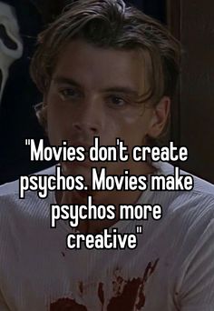 a man with the words movies don't create psychic movies make psychic more creative