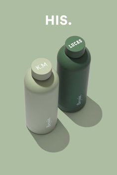 two green and white bottles with the words his and her written on them, sitting next to each other