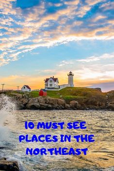 a lighthouse with the words 10 must see places in the north coast