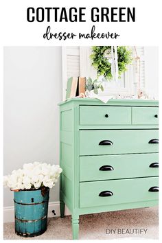 a green dresser with white flowers on top and the words cottage green dresser makeover