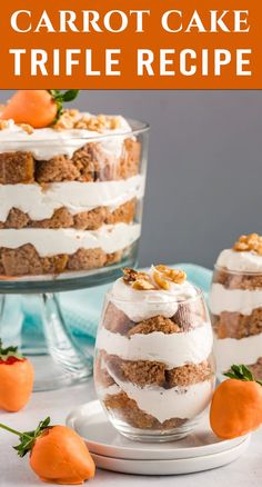 carrot cake trifle recipe in a glass dish on a plate with oranges around it