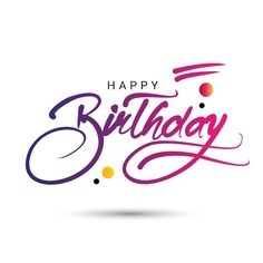 the words happy birthday written in purple and orange colors on a white background with dots