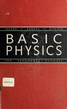 an old book with the title basic physics for secondary school students, written in black and red