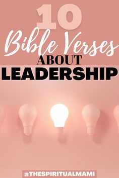 Bible Verses About Leadership Verses About Leadership, Spirituality Quotes, Faith Quotes Inspirational