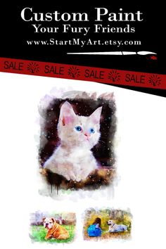 a white cat with blue eyes sitting in front of a black and red sign that says custom paint your furry friends