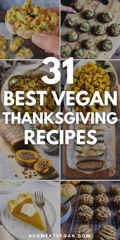 the 31 best vegan thanksgiving recipes that are delicious and easy to make with fresh ingredients