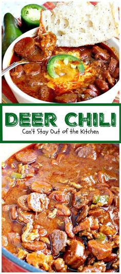 two pictures with different types of food in them and the words deer chili can't stay out of the kitchen