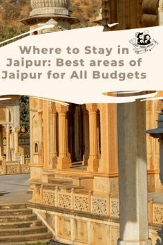 there is a white sign that says where to stay in jalpur best areas of jalpur for all budget