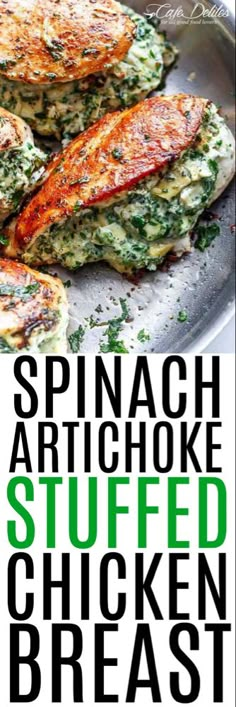 spinach artichoke stuffed chicken breast on a plate with the words spinach artichoke stuffed chicken breast