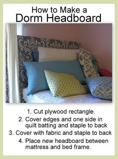 the instructions for how to make a dorm headboard in two different colors and sizes