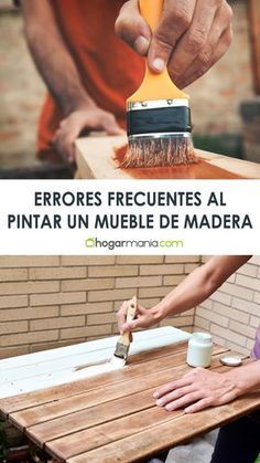 a person using a paint brush on top of a wooden table with text overlay that reads, errores frequents al pintar un mueble de madera