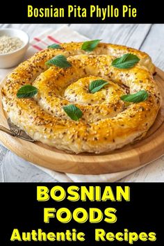 the cover of bosinian foods authentic recipes by susan pita phylo pie