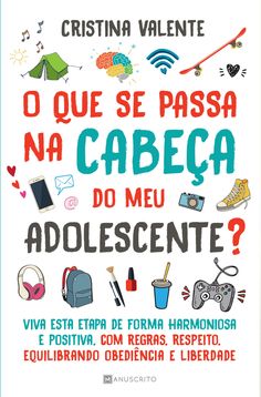 a poster with the words o que se pasa na cabeca do meu adolescent